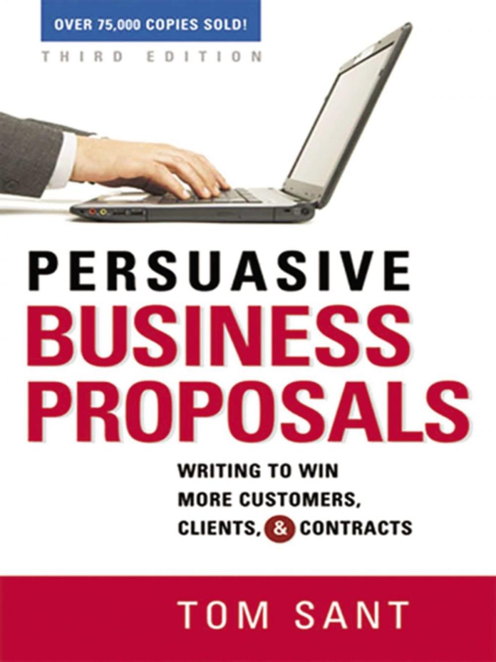 Big bigCover of Persuasive Business Proposals