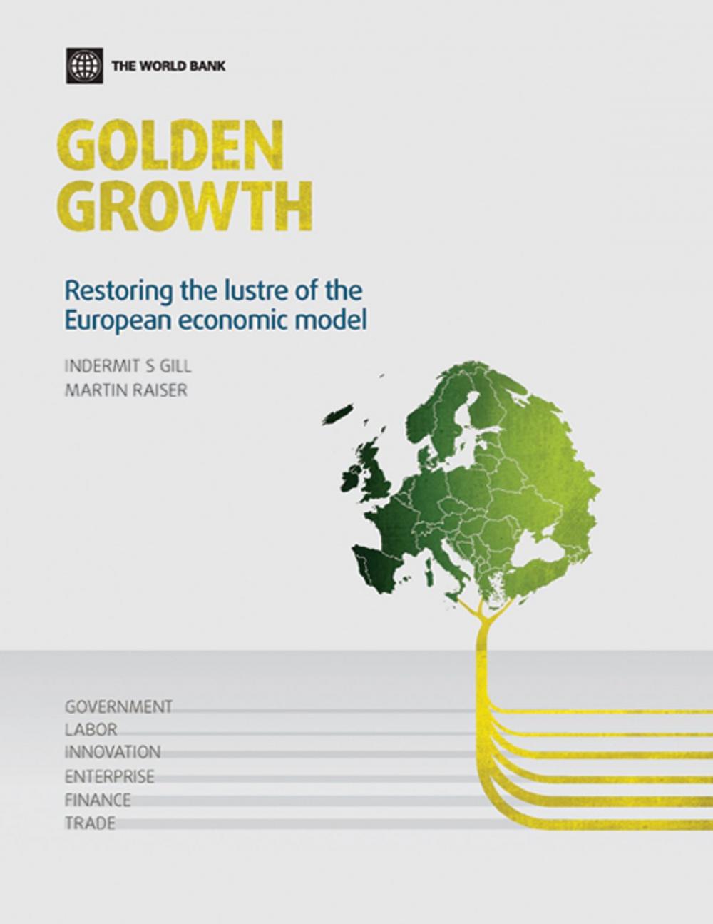 Big bigCover of Golden Growth: Restoring the Lustre of the European Economic Model