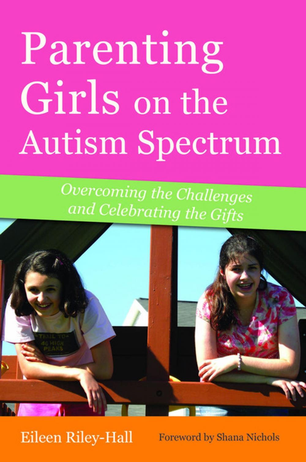 Big bigCover of Parenting Girls on the Autism Spectrum