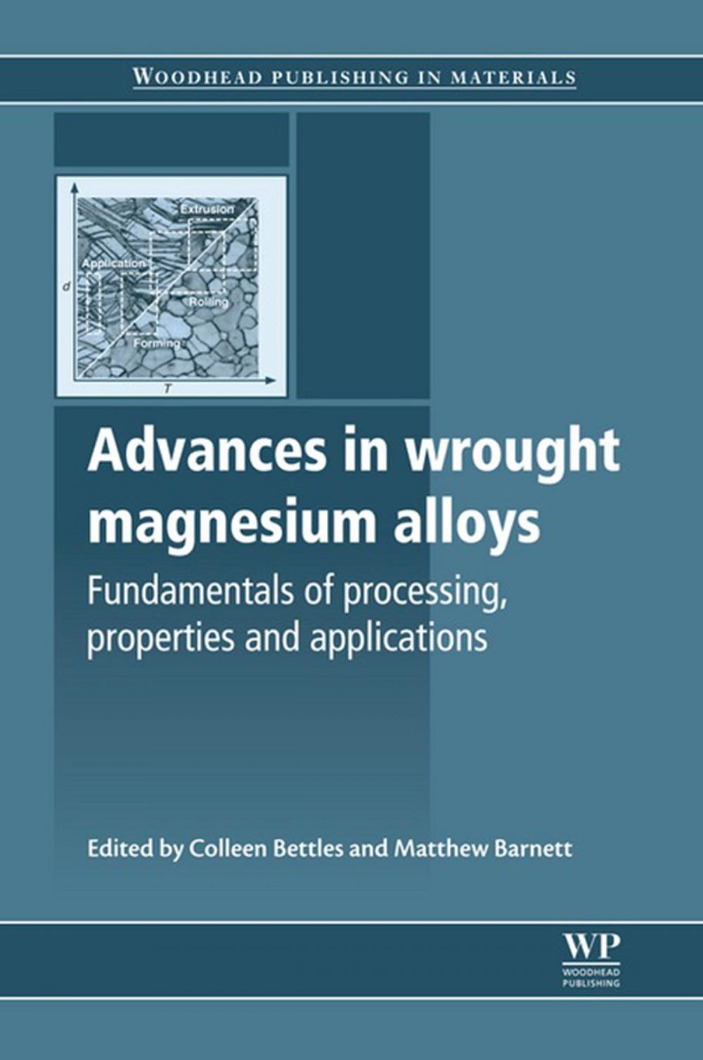 Big bigCover of Advances in Wrought Magnesium Alloys