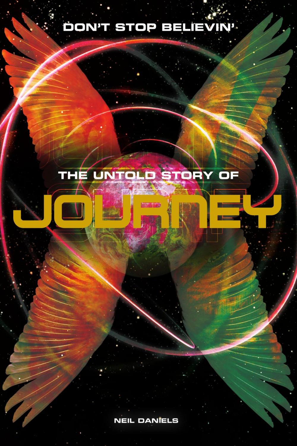 Big bigCover of Don't Stop Believin': The Untold Story Of Journey