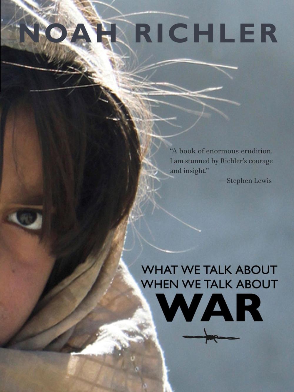 Big bigCover of What We Talk About When We Talk About War