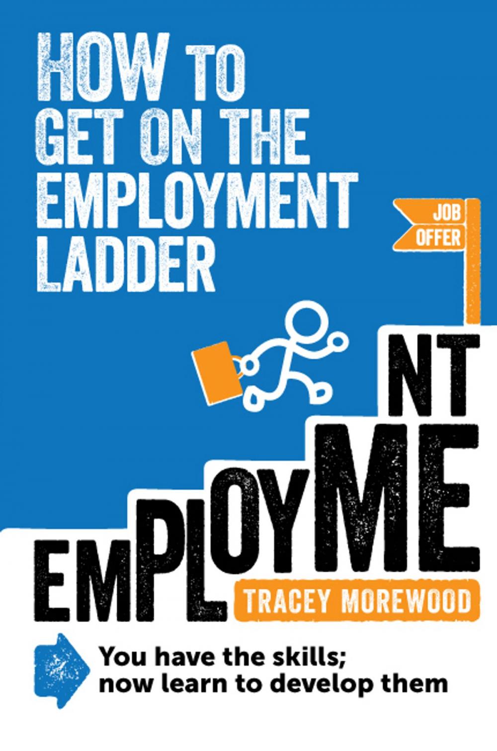 Big bigCover of How to get on the employment ladder