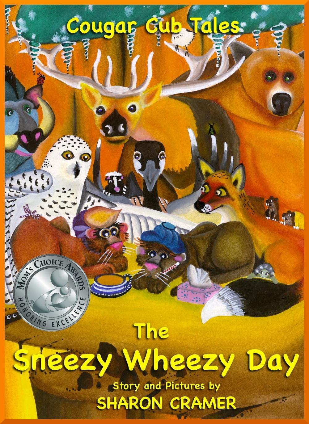 Big bigCover of Cougar Cub Tales: The Sneezy Wheezy Day