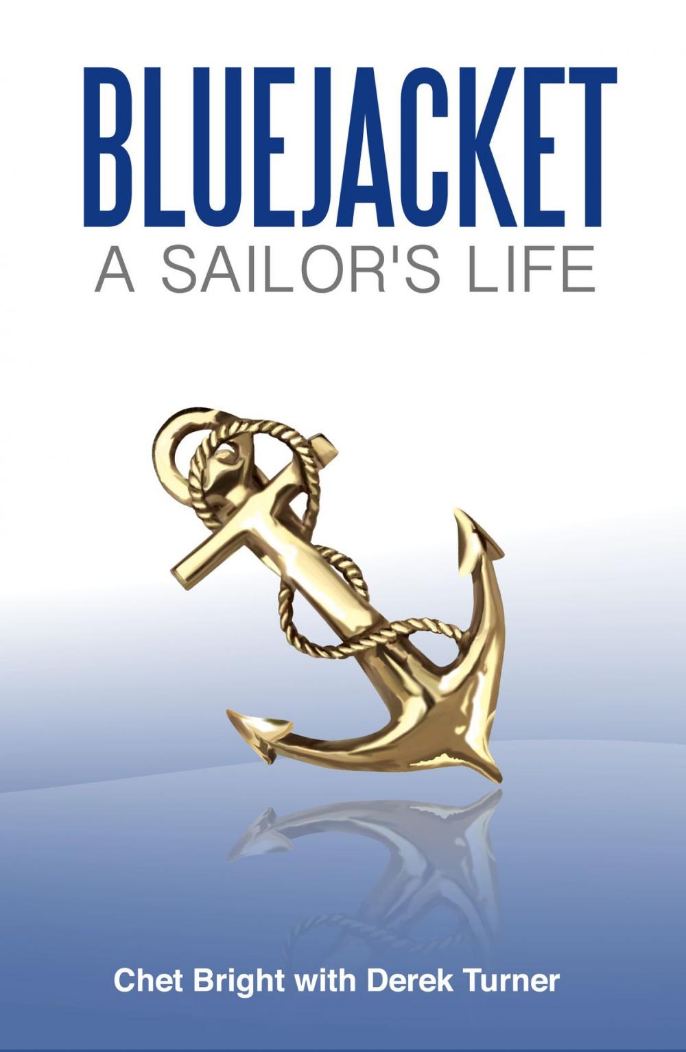 Big bigCover of Bluejacket: A Sailor's Life