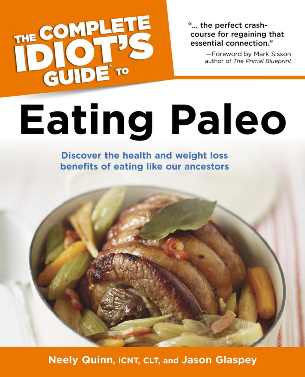 Big bigCover of The Complete Idiot's Guide to Eating Paleo