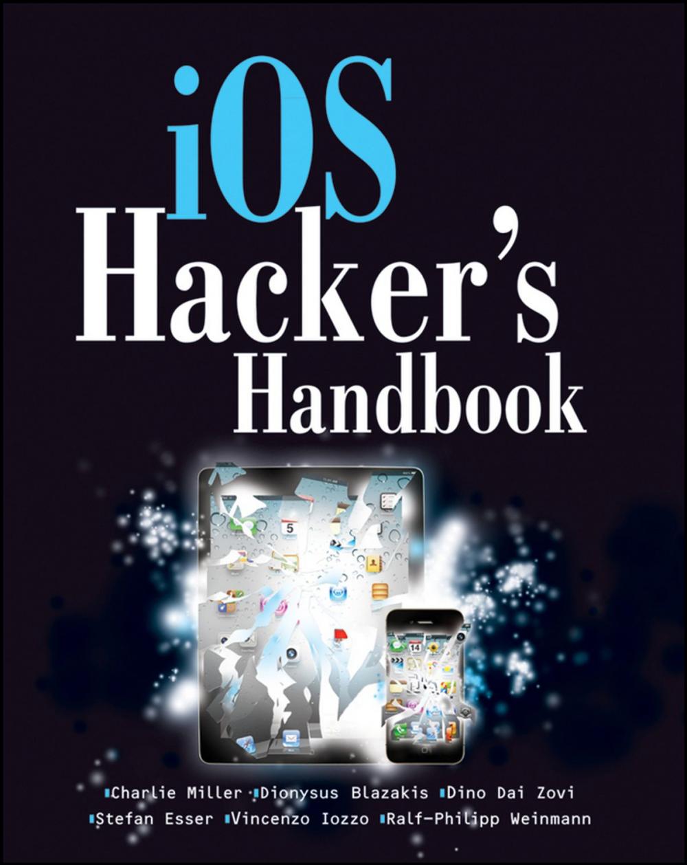 Big bigCover of iOS Hacker's Handbook