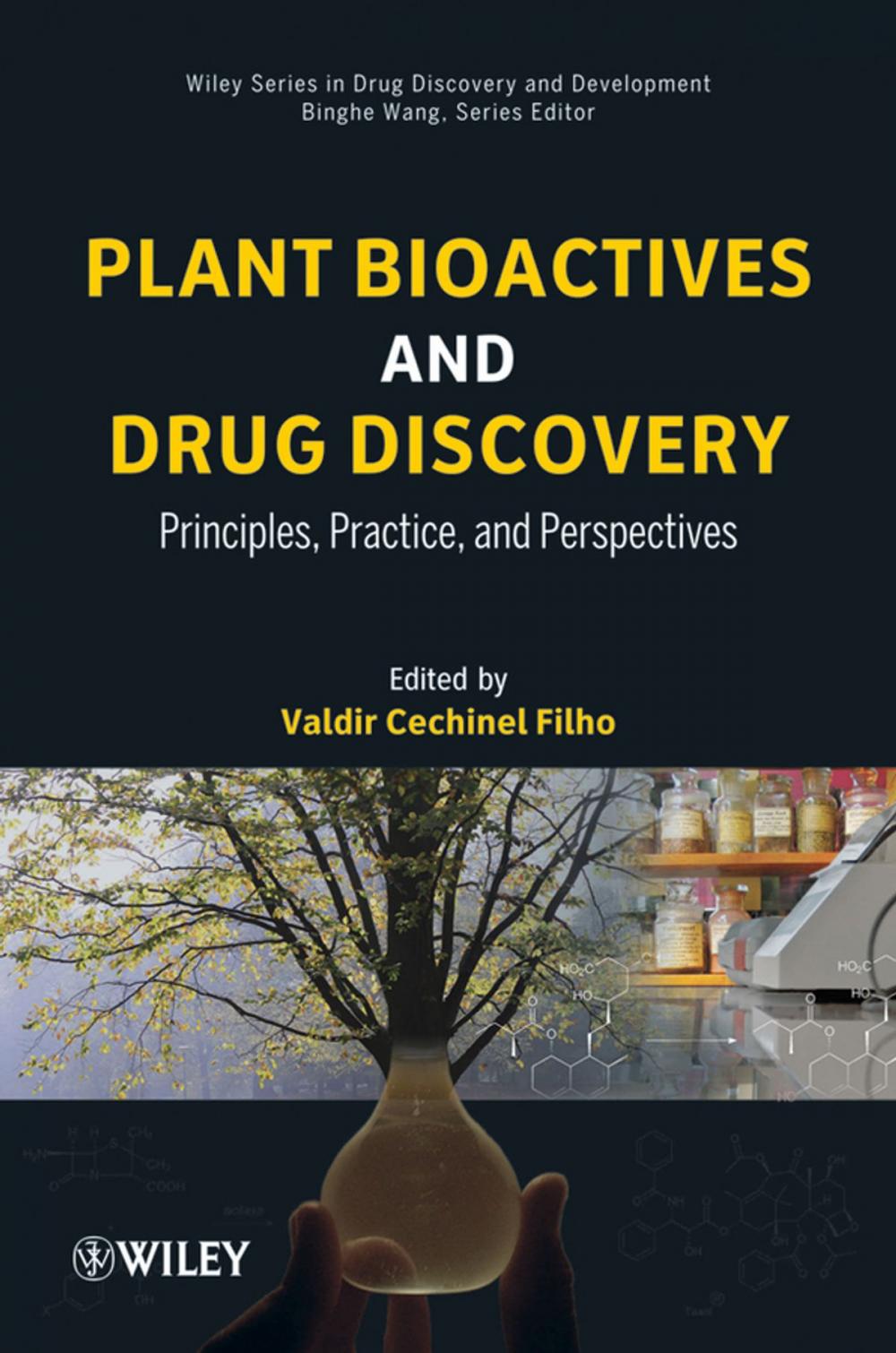 Big bigCover of Plant Bioactives and Drug Discovery