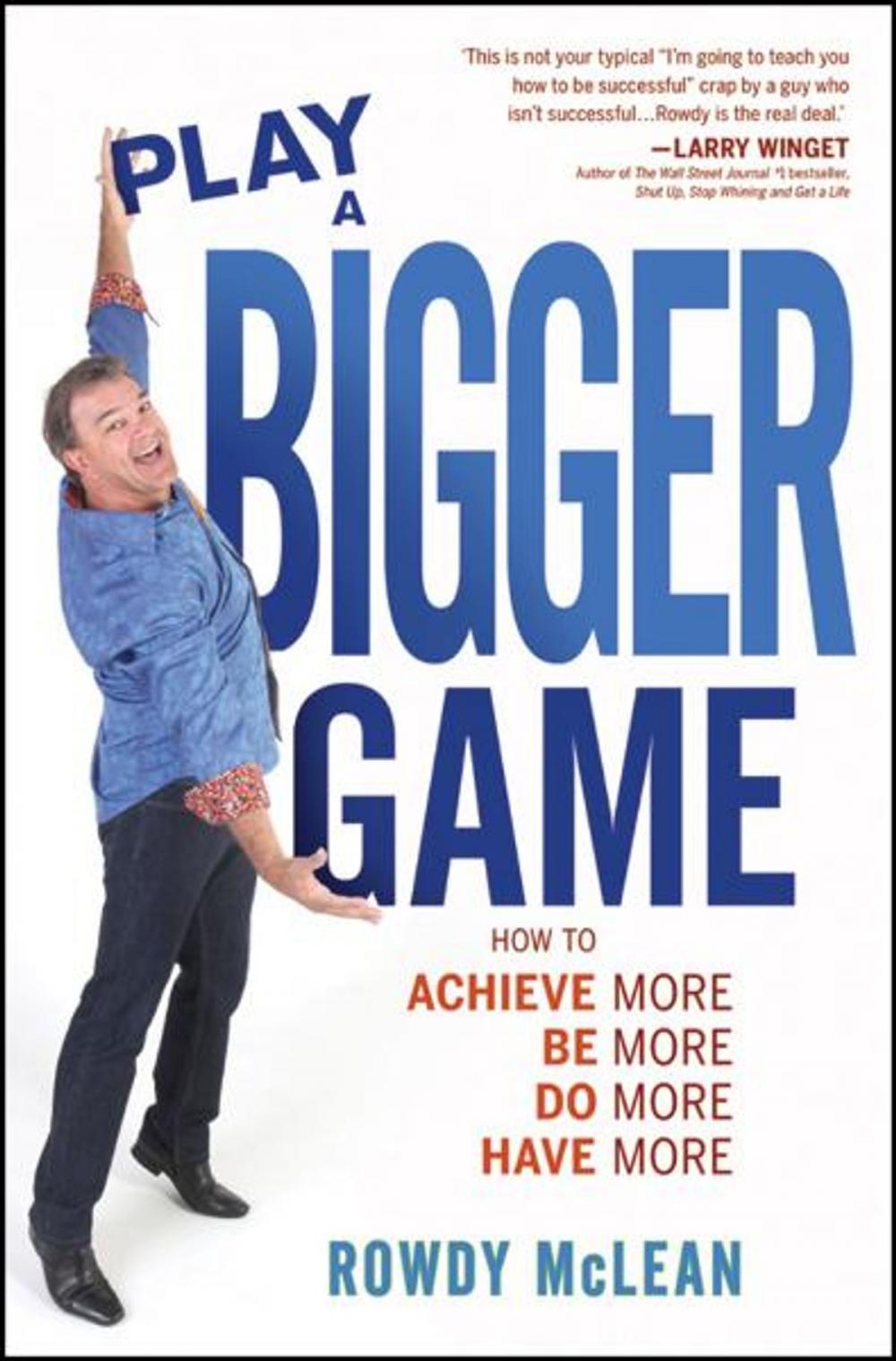 Big bigCover of Play A Bigger Game!