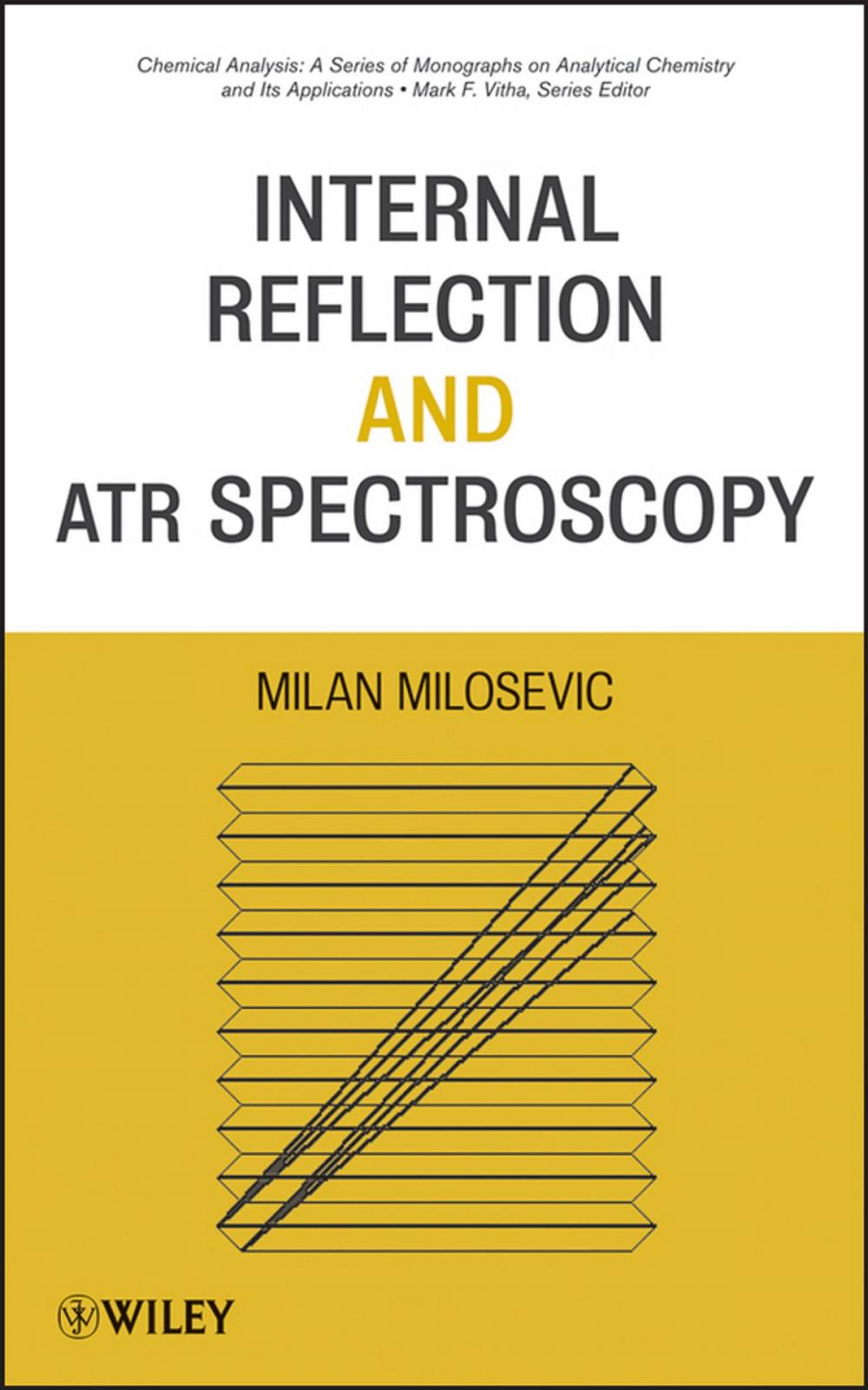 Big bigCover of Internal Reflection and ATR Spectroscopy