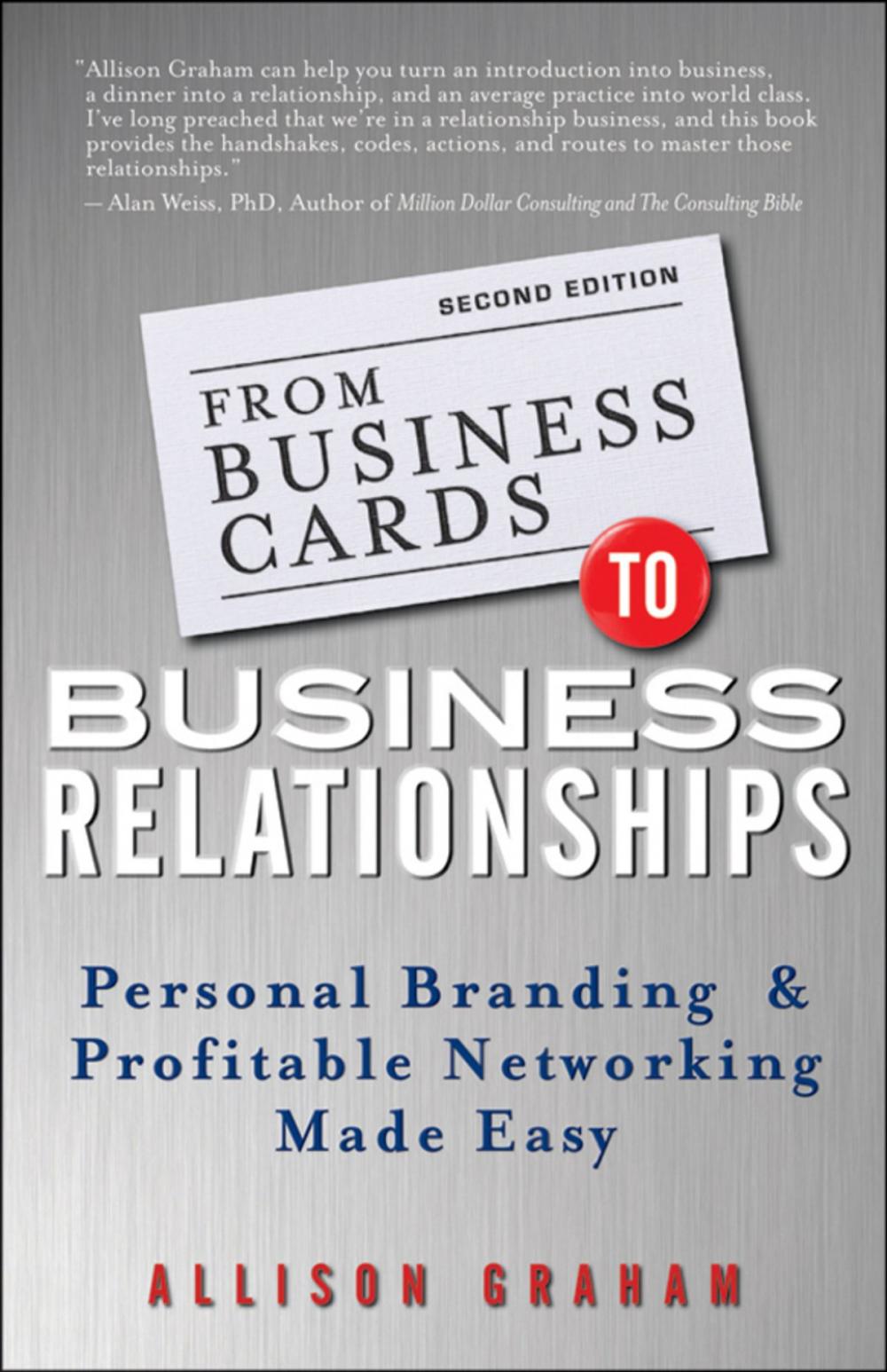 Big bigCover of From Business Cards to Business Relationships