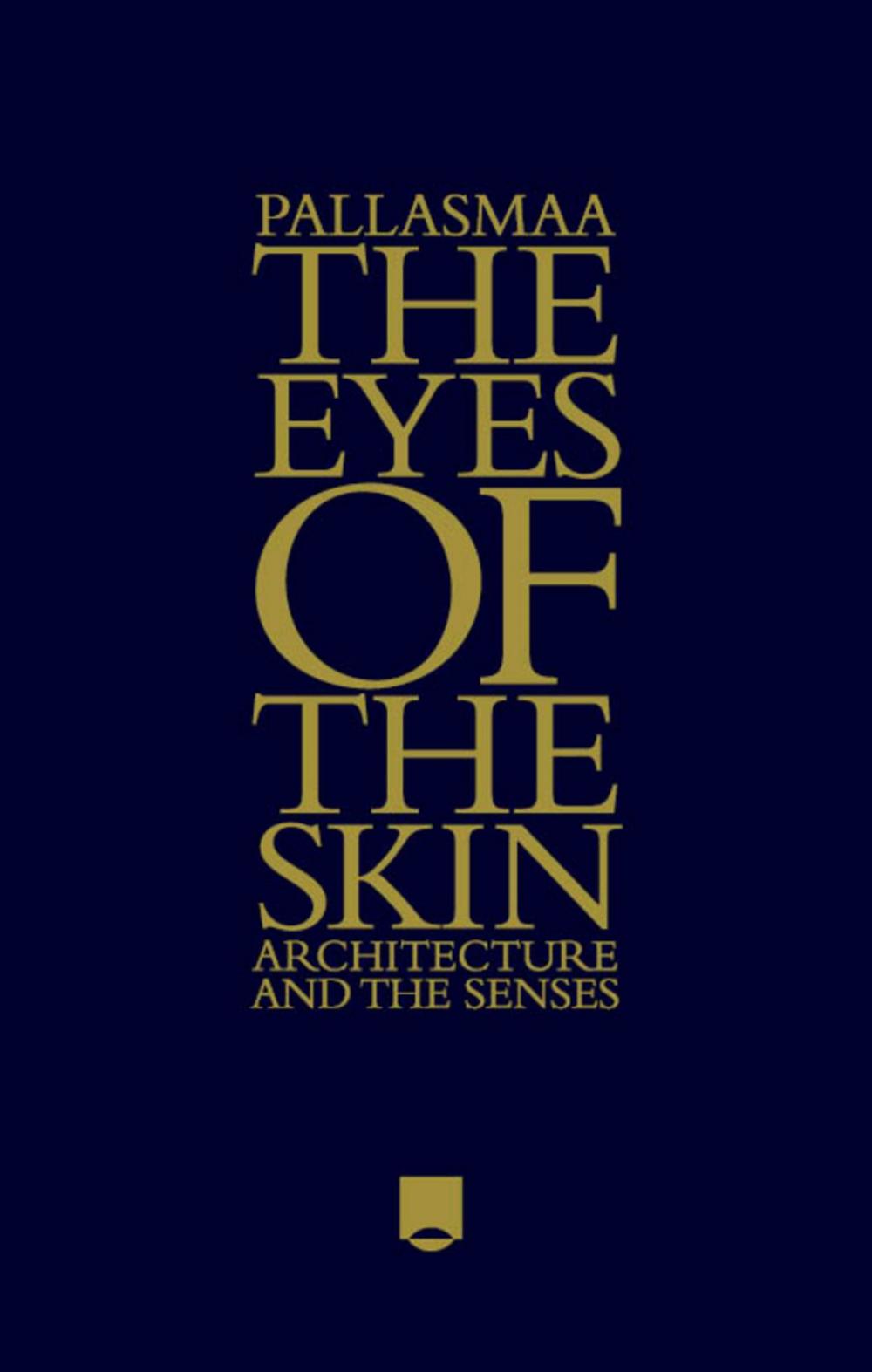 Big bigCover of The Eyes of the Skin