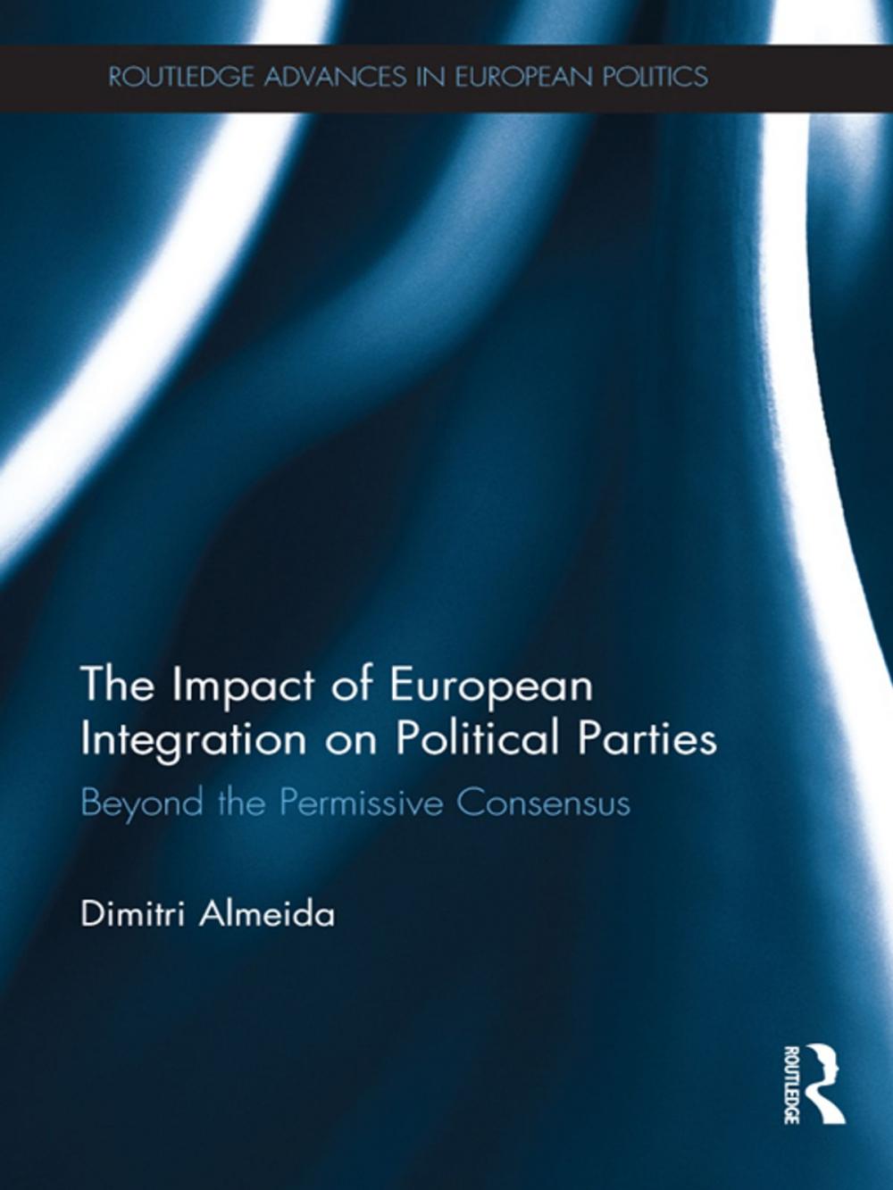 Big bigCover of The Impact of European Integration on Political Parties