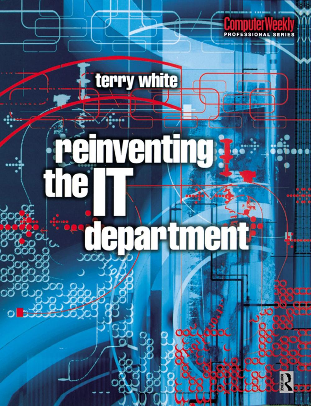 Big bigCover of Reinventing the IT Department