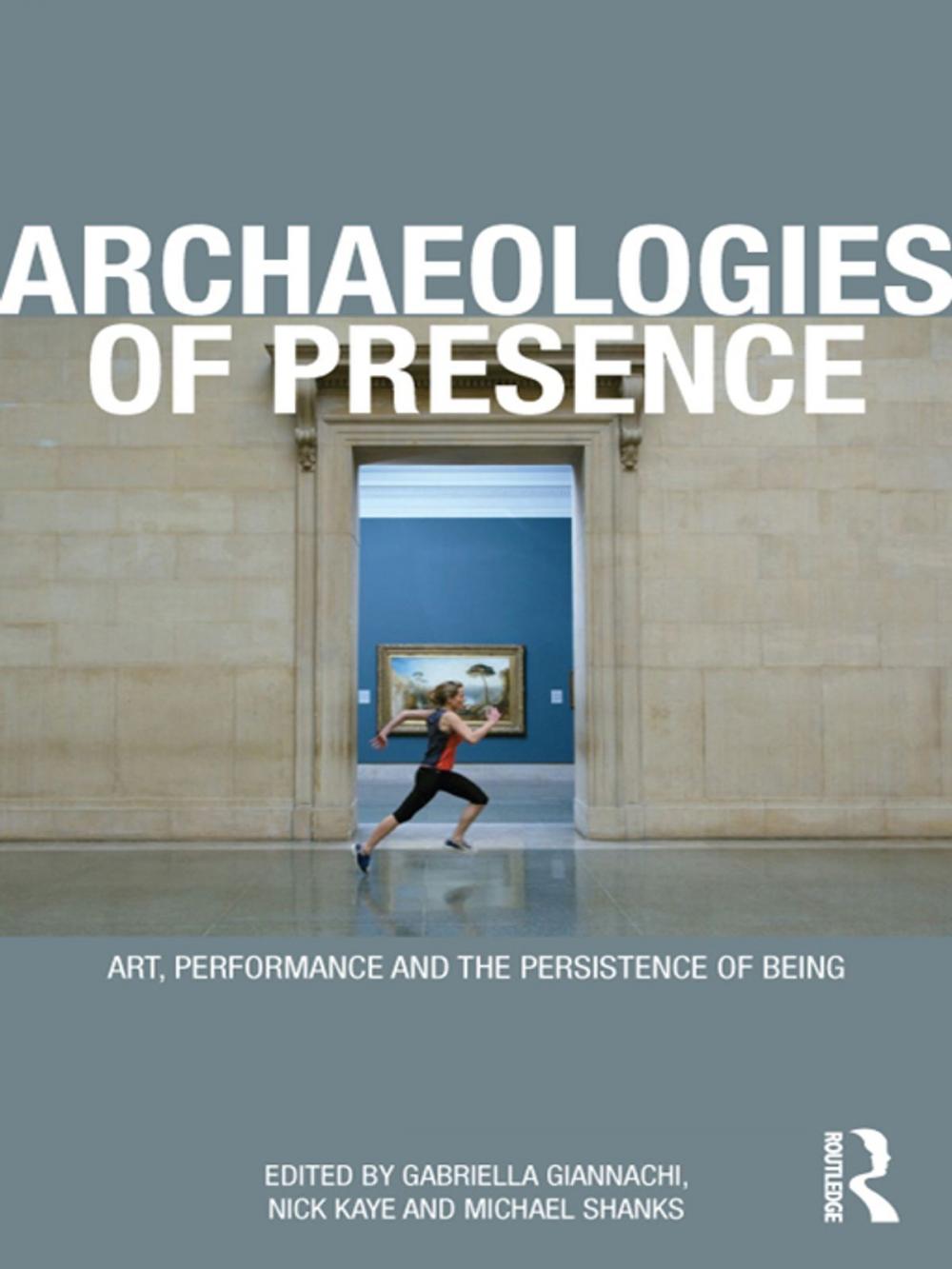 Big bigCover of Archaeologies of Presence