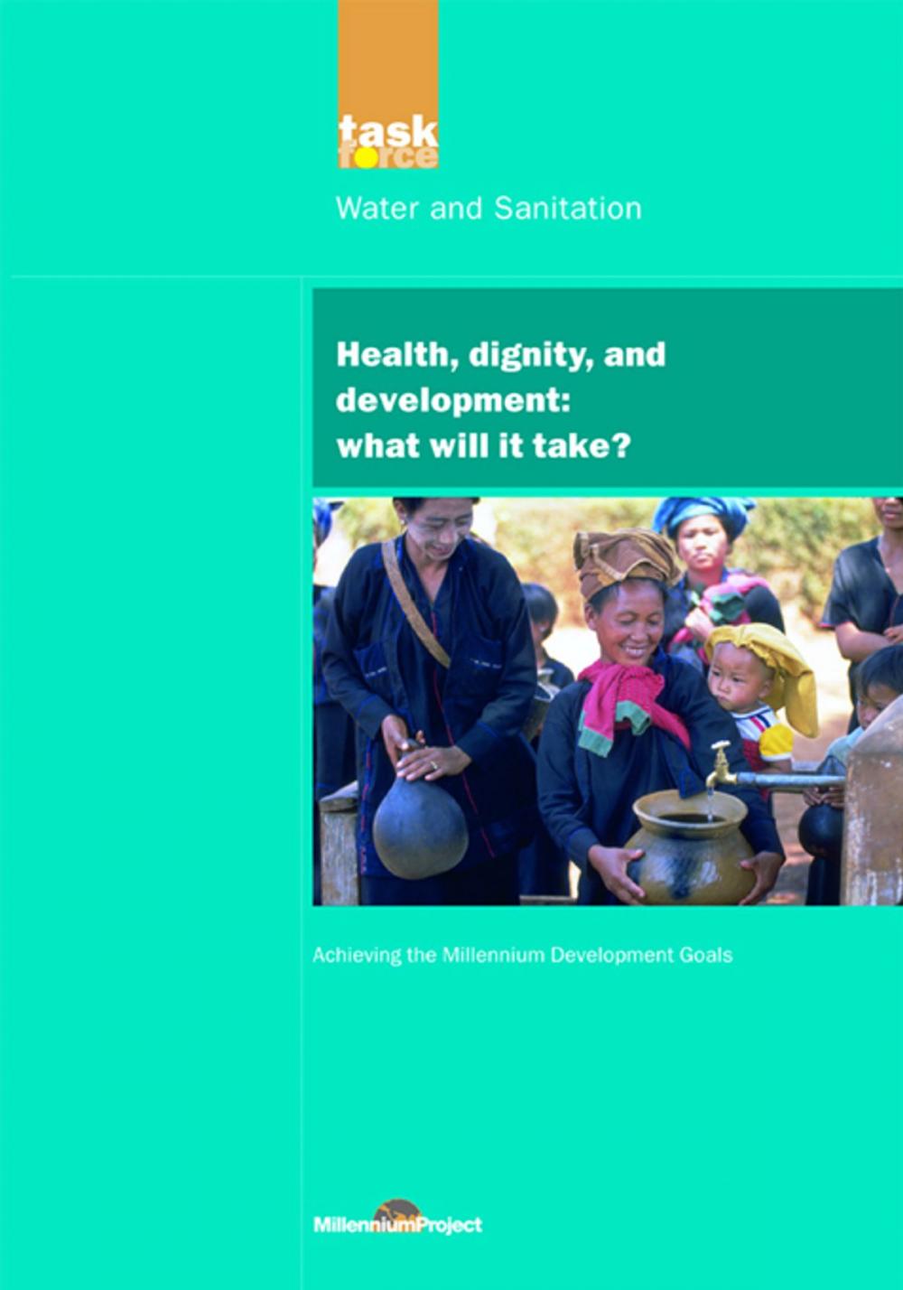 Big bigCover of UN Millennium Development Library: Health Dignity and Development