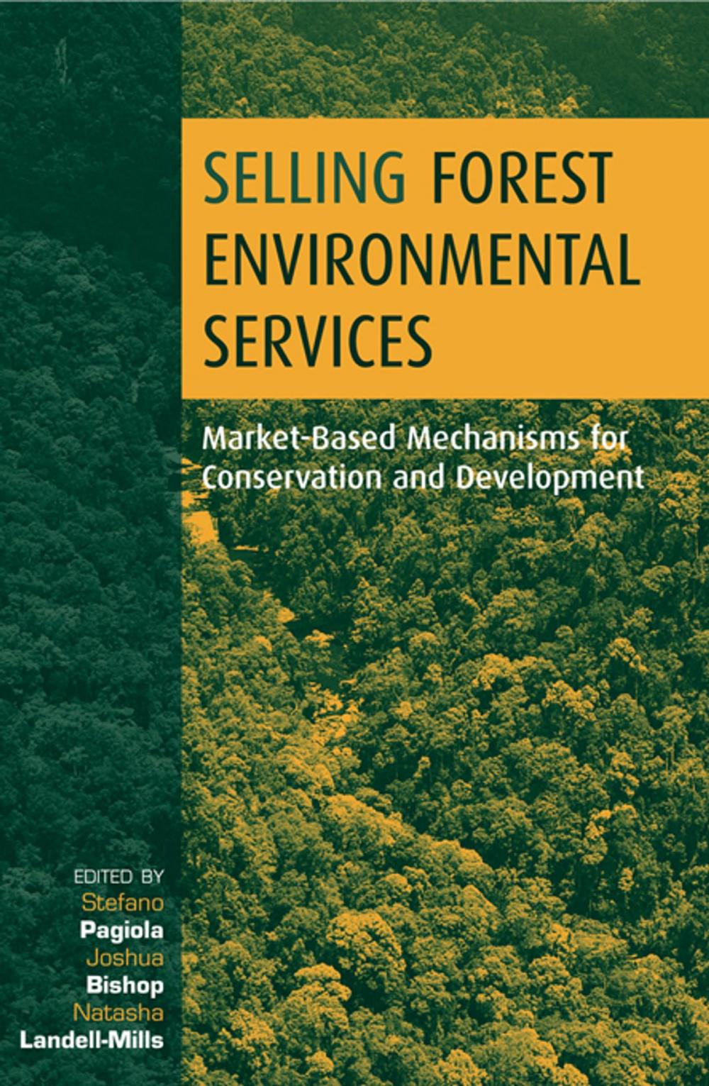 Big bigCover of Selling Forest Environmental Services