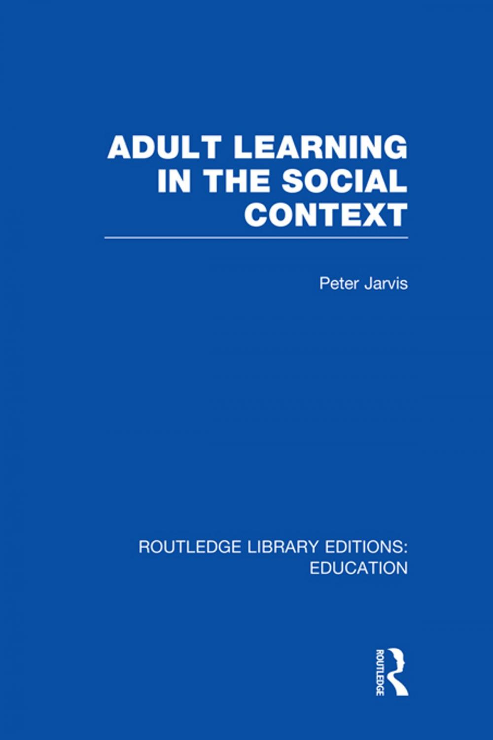 Big bigCover of Adult Learning in the Social Context