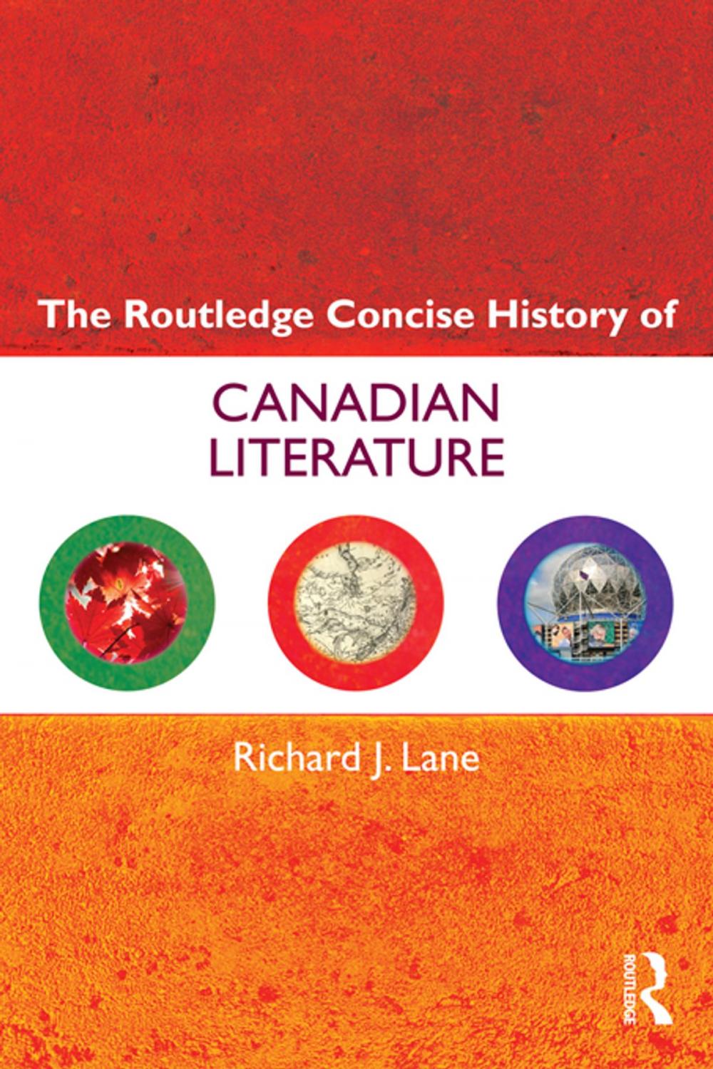 Big bigCover of The Routledge Concise History of Canadian Literature