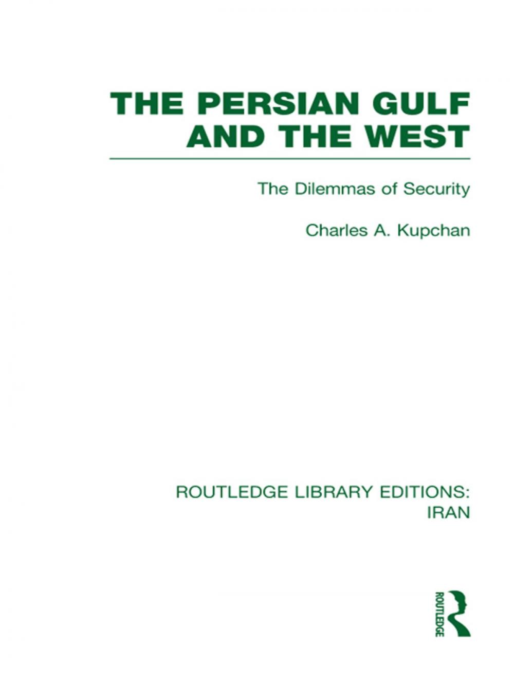 Big bigCover of The Persian Gulf and the West (RLE Iran D)