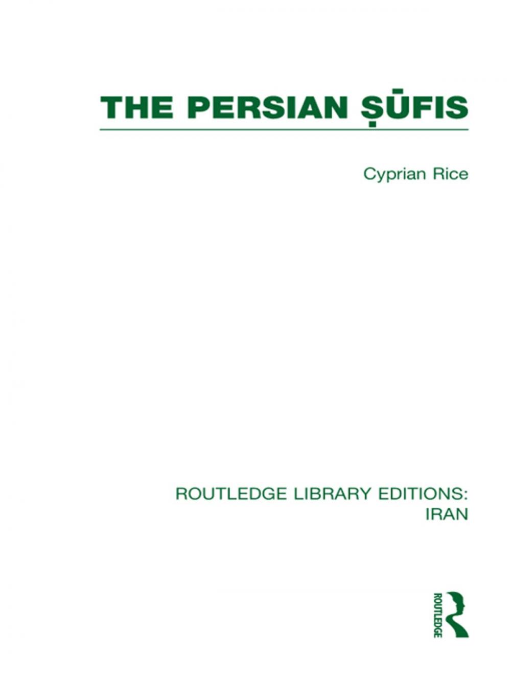 Big bigCover of The Persian Sufis (RLE Iran C)