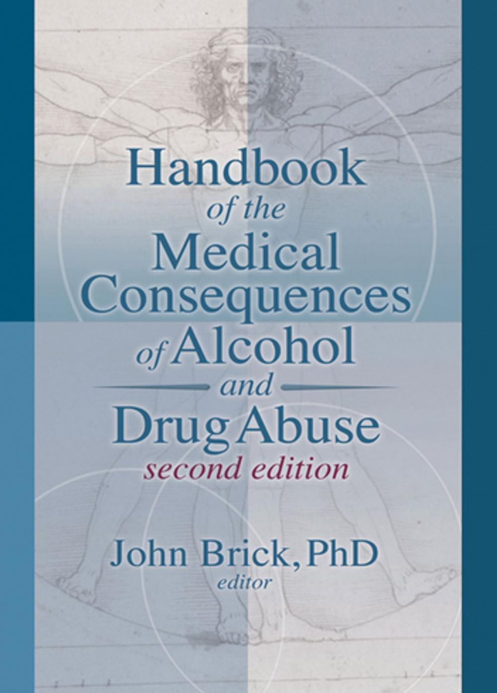 Big bigCover of Handbook of the Medical Consequences of Alcohol and Drug Abuse