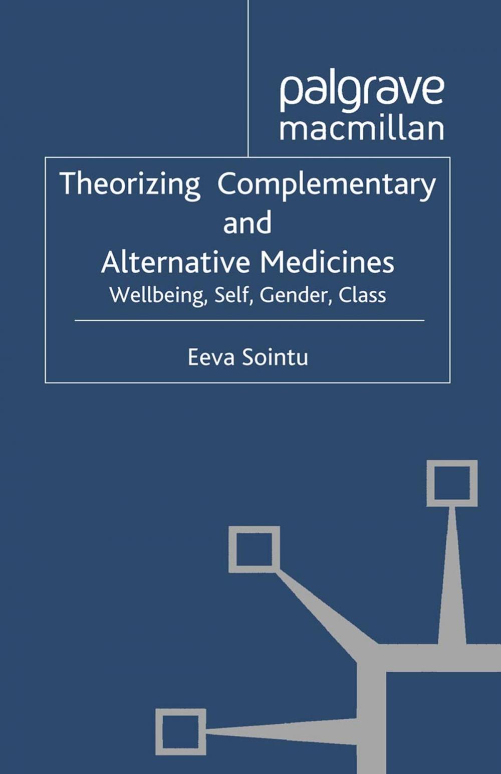 Big bigCover of Theorizing Complementary and Alternative Medicines