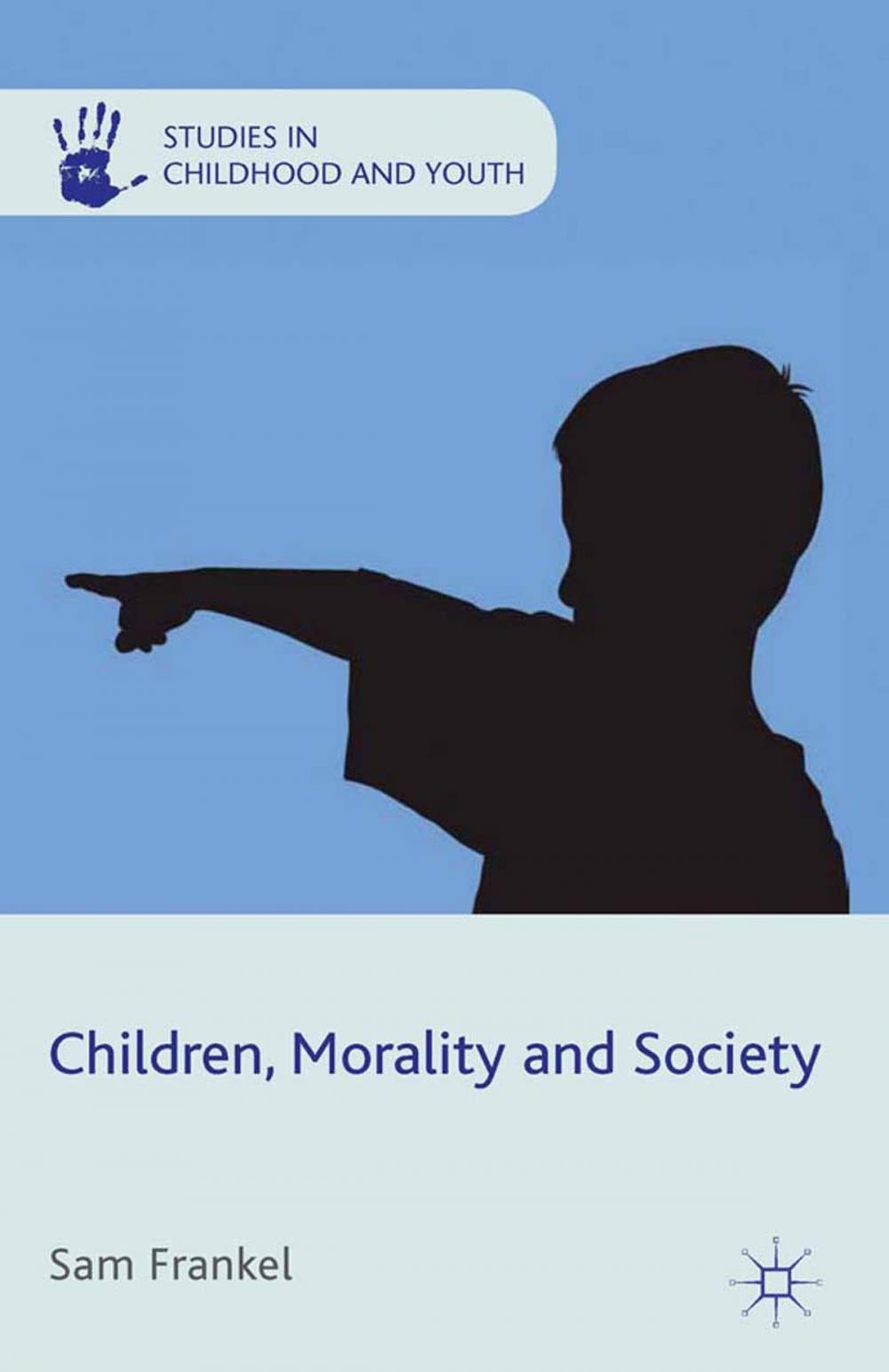 Big bigCover of Children, Morality and Society