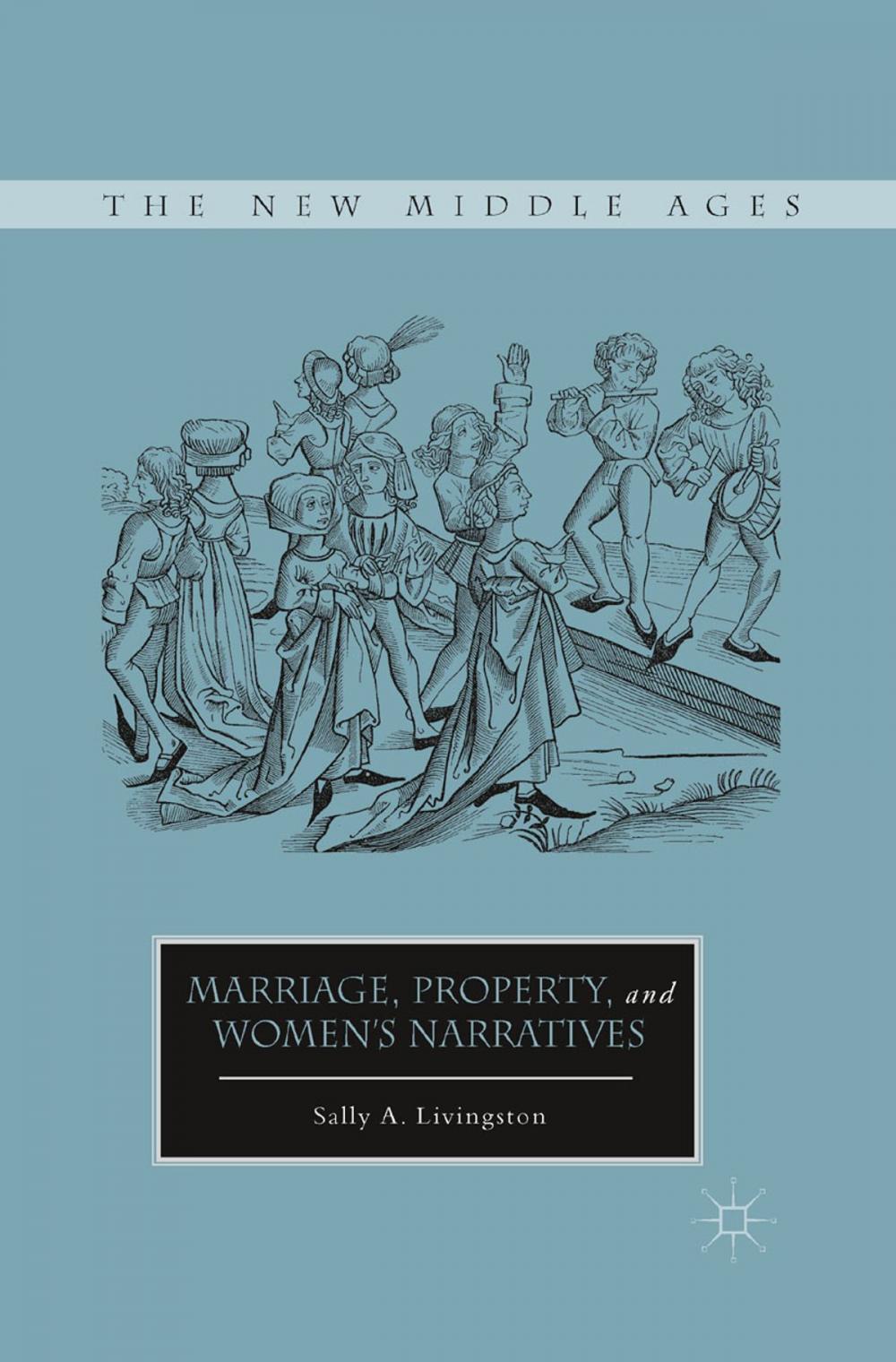 Big bigCover of Marriage, Property, and Women's Narratives