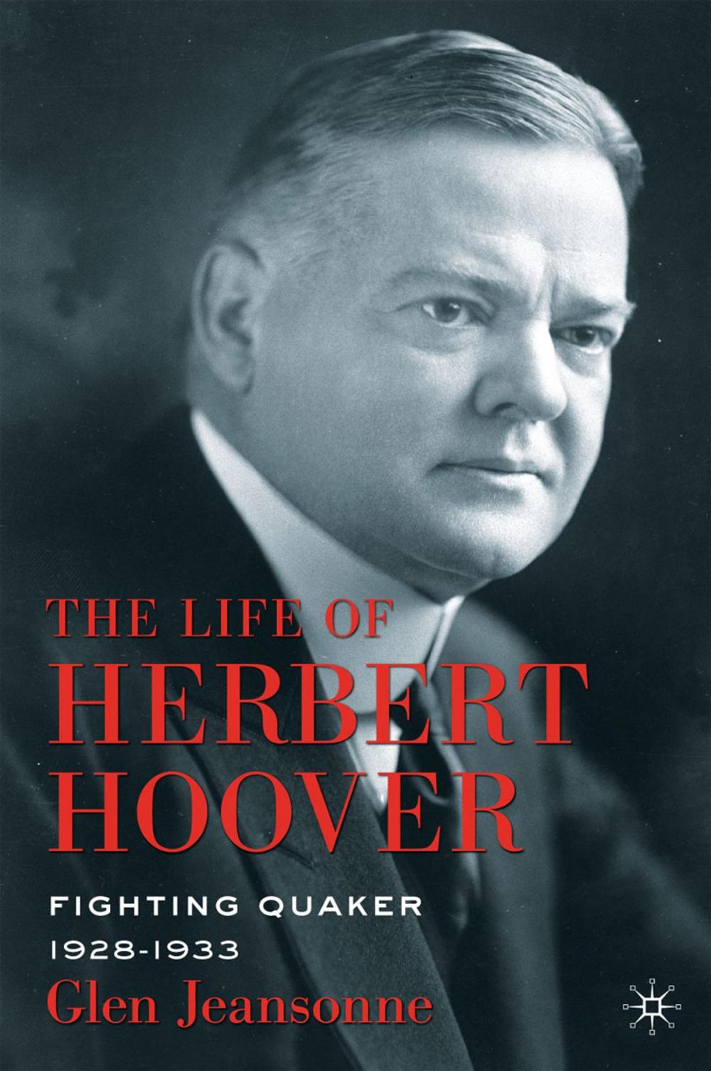 Big bigCover of The Life of Herbert Hoover