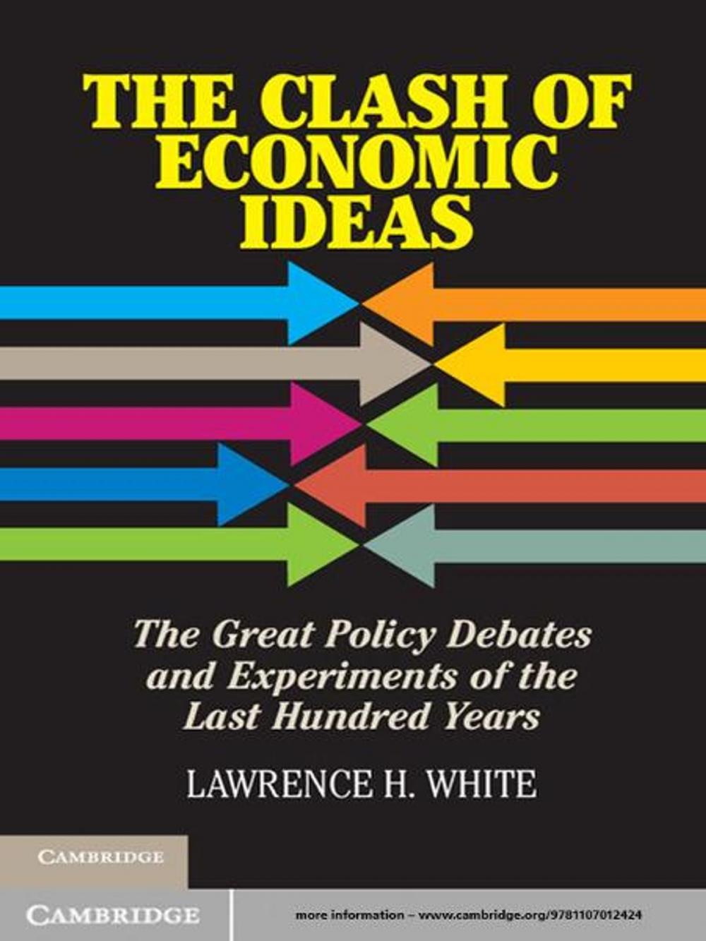 Big bigCover of The Clash of Economic Ideas