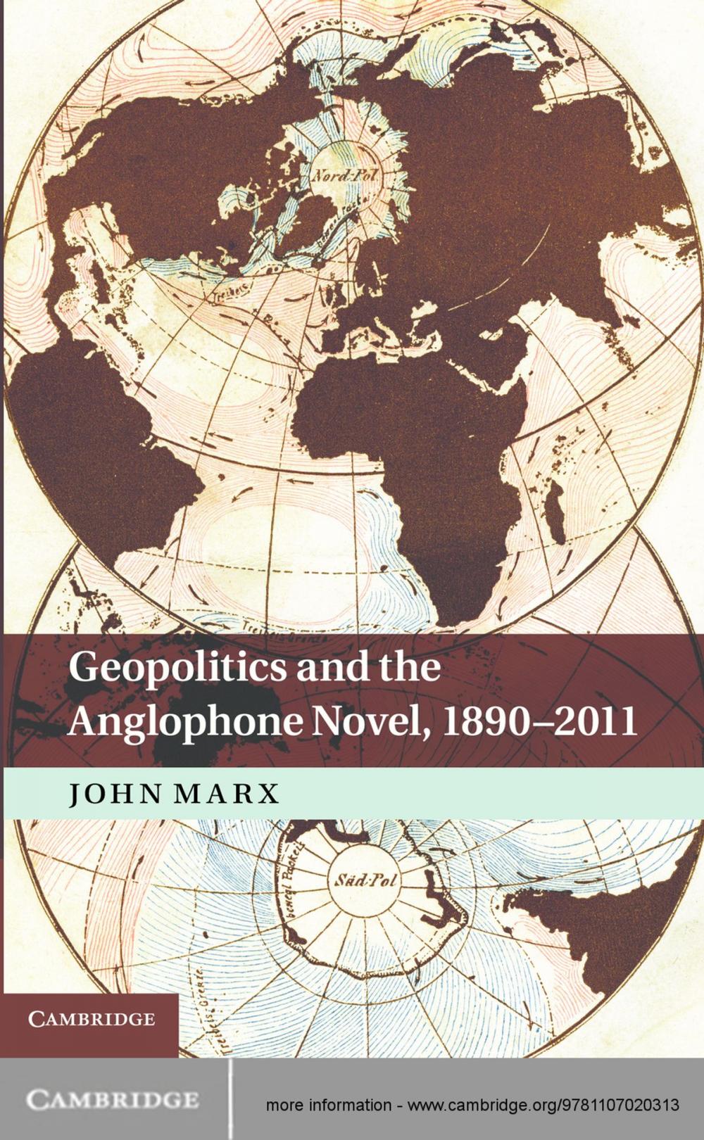 Big bigCover of Geopolitics and the Anglophone Novel, 1890–2011