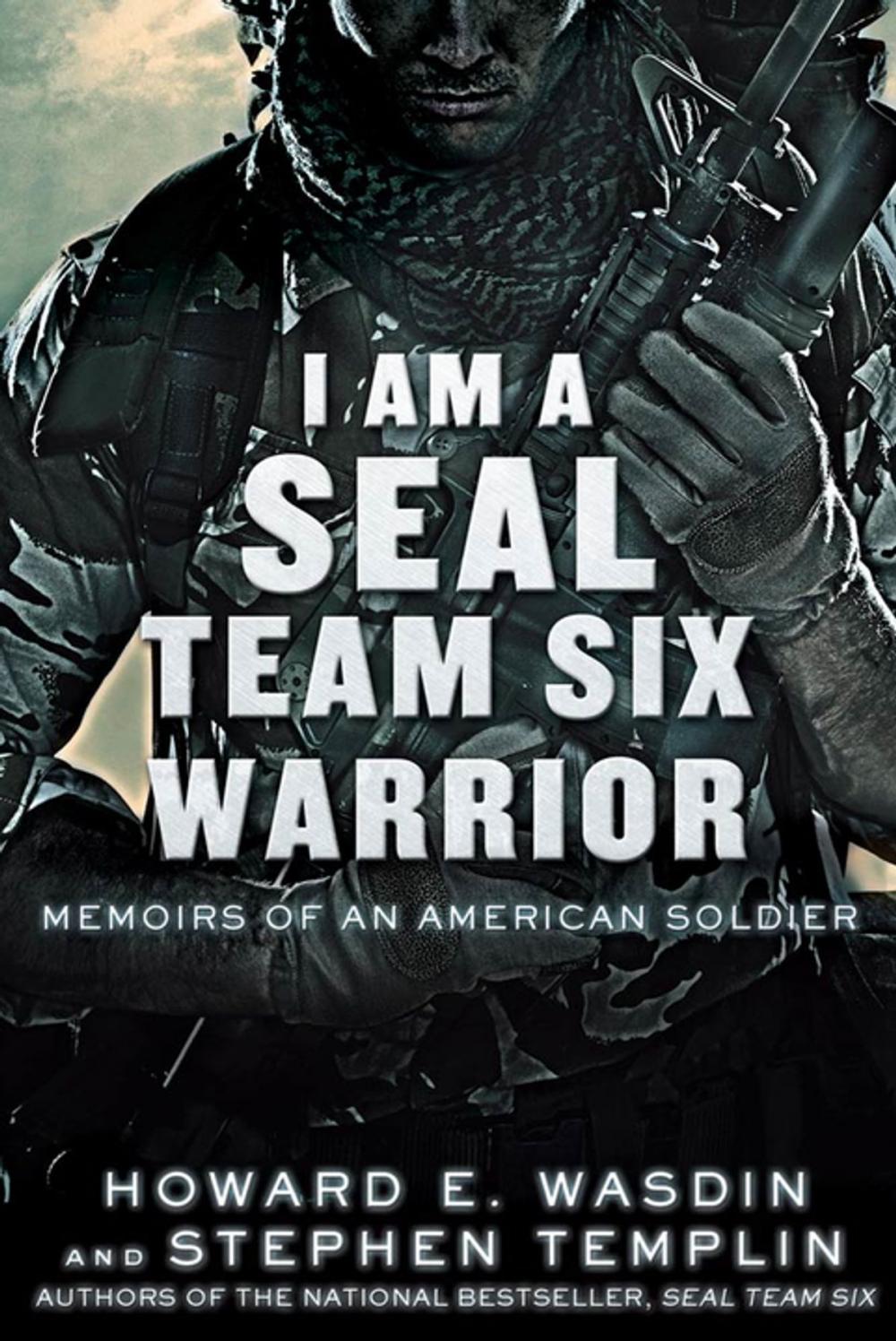 Big bigCover of I Am a SEAL Team Six Warrior