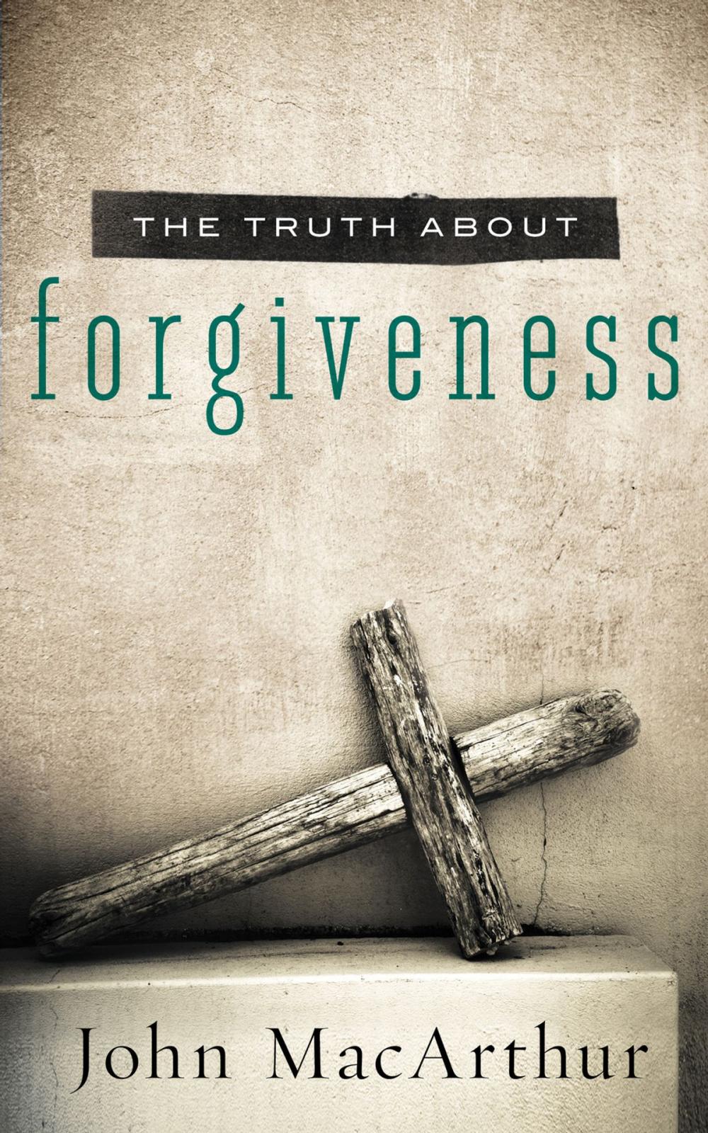 Big bigCover of The Truth About Forgiveness