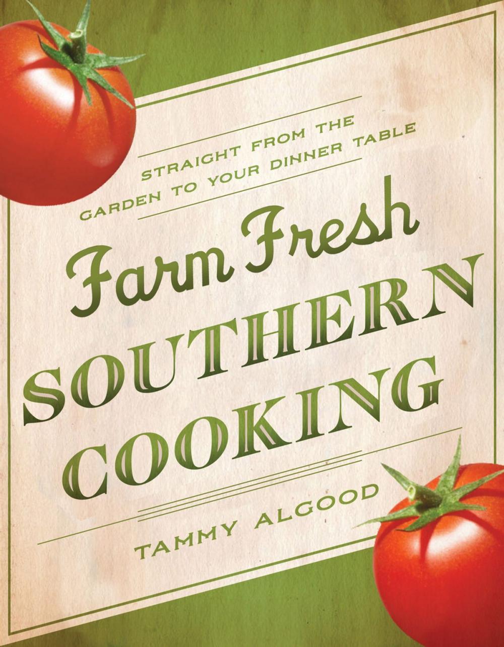 Big bigCover of Farm Fresh Southern Cooking