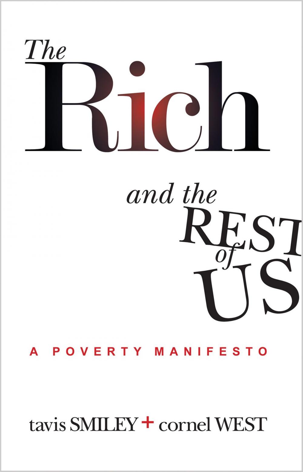 Big bigCover of The Rich and the Rest of Us