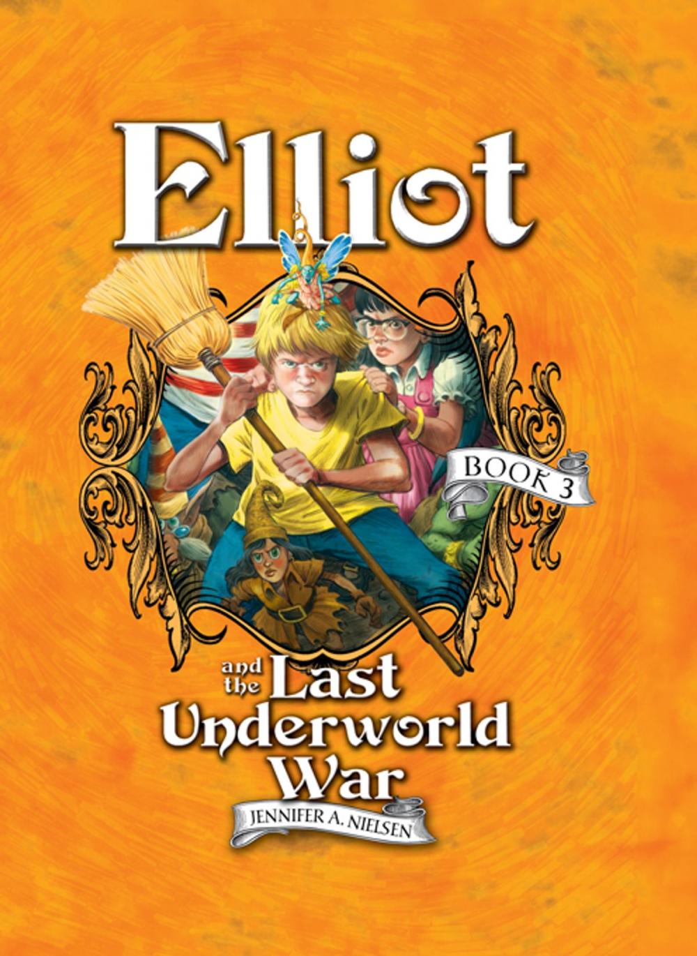 Big bigCover of Elliot and the Last Underworld War