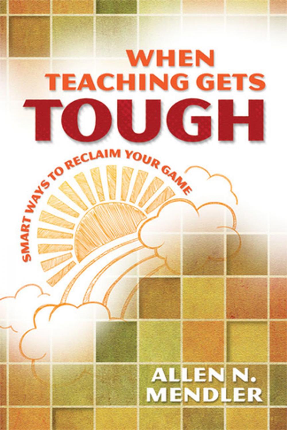 Big bigCover of When Teaching Gets Tough