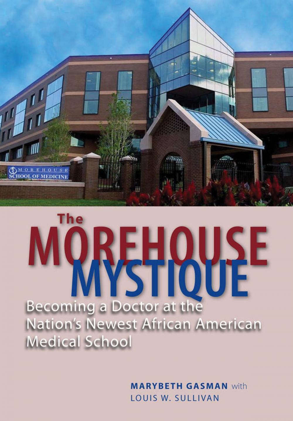 Big bigCover of The Morehouse Mystique