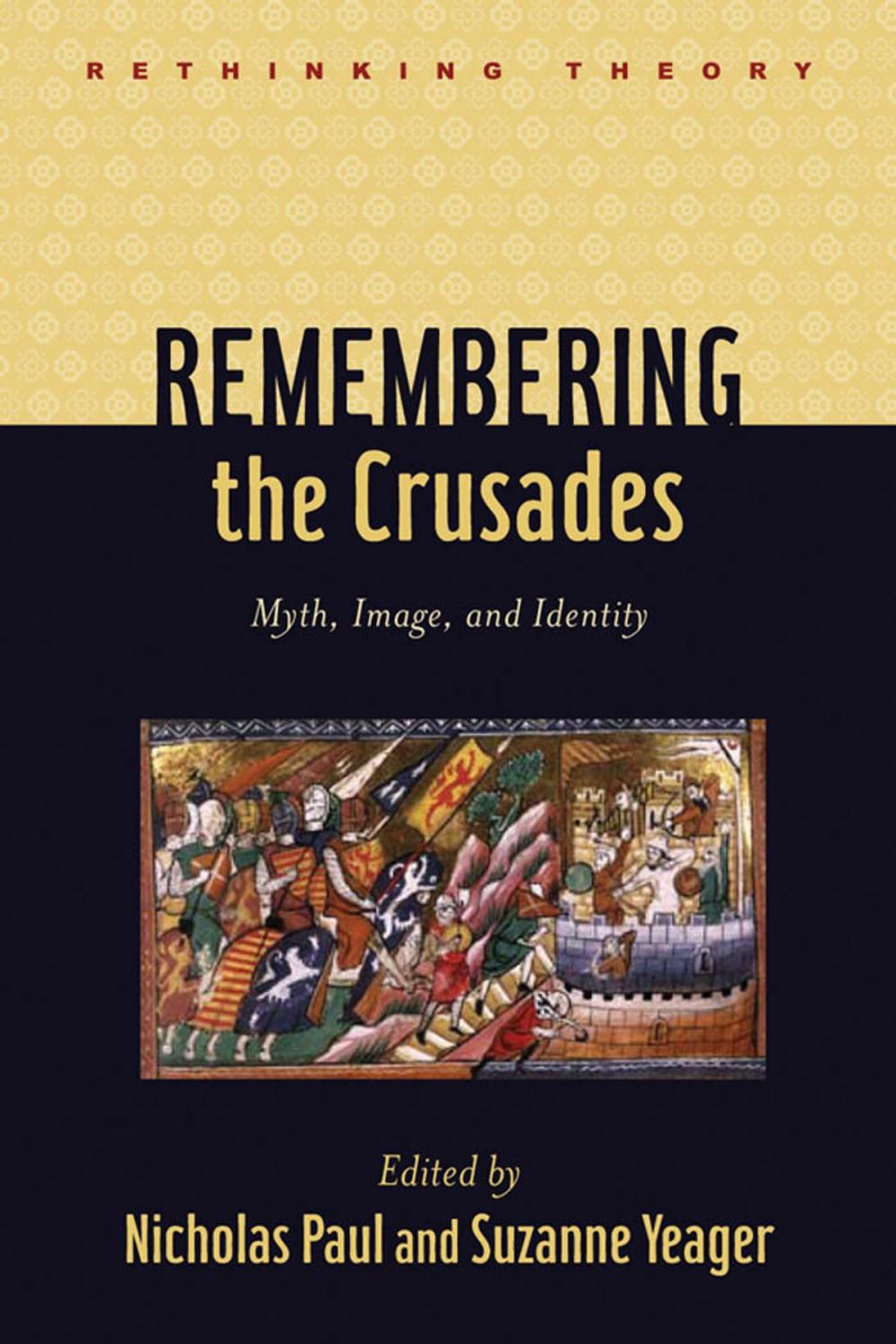 Big bigCover of Remembering the Crusades