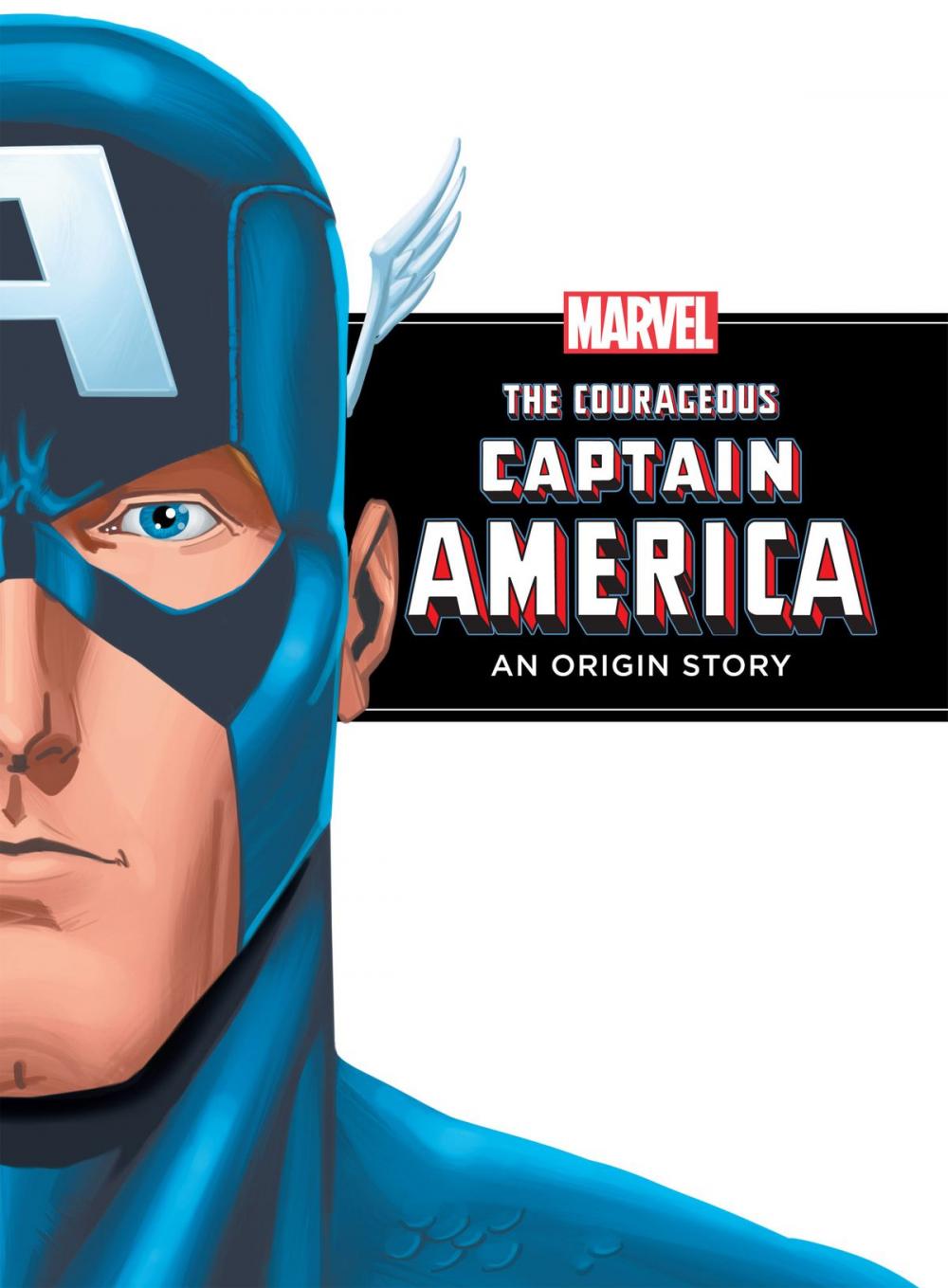 Big bigCover of The Courageous Captain America: An Origin Story