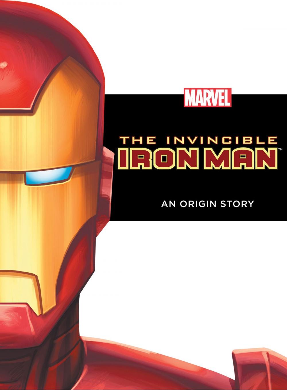 Big bigCover of The Invincible Iron Man: An Origin Story