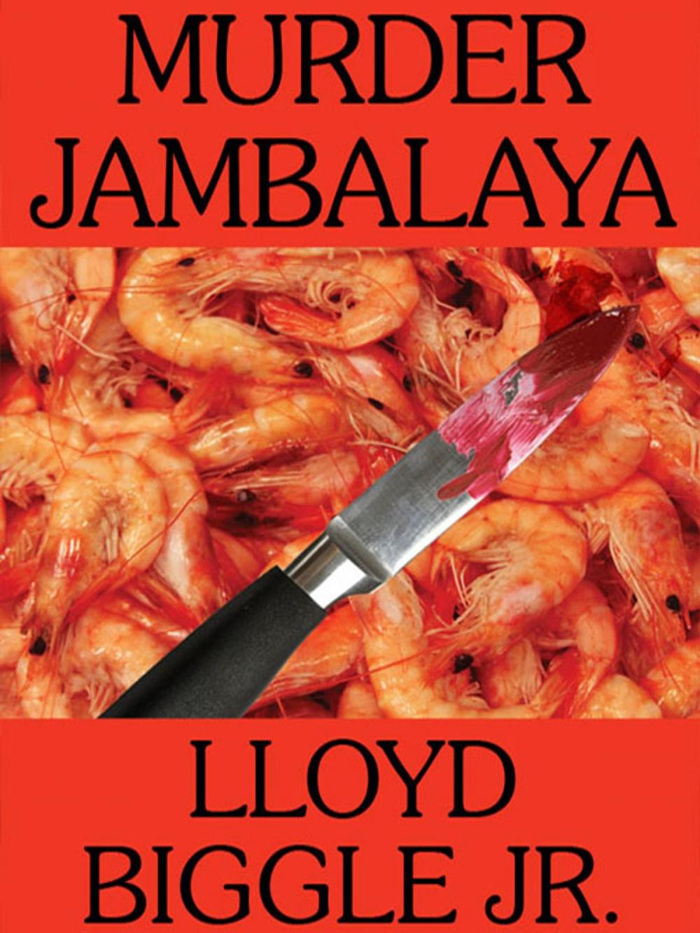 Big bigCover of Murder Jambalaya: A J. Pletcher and Raina Lambert Mystery