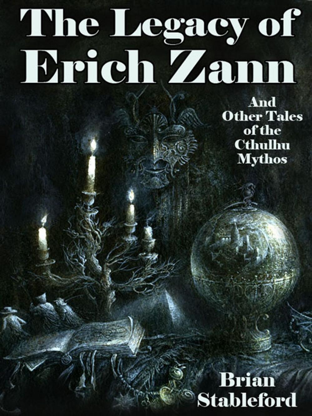 Big bigCover of The Legacy of Erich Zann and Other Tales of the Cthulhu Mythos