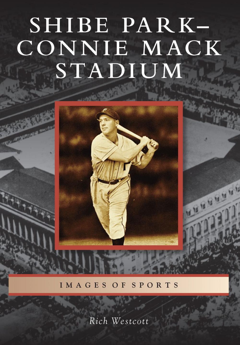 Big bigCover of Shibe Park-Connie Mack Stadium