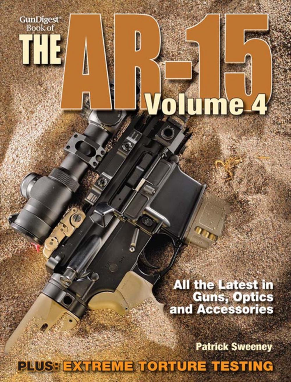 Big bigCover of The Gun Digest Book of the AR-15, Volume 4