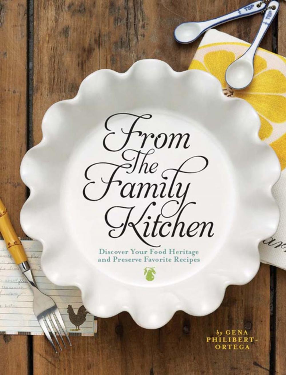 Big bigCover of From the Family Kitchen