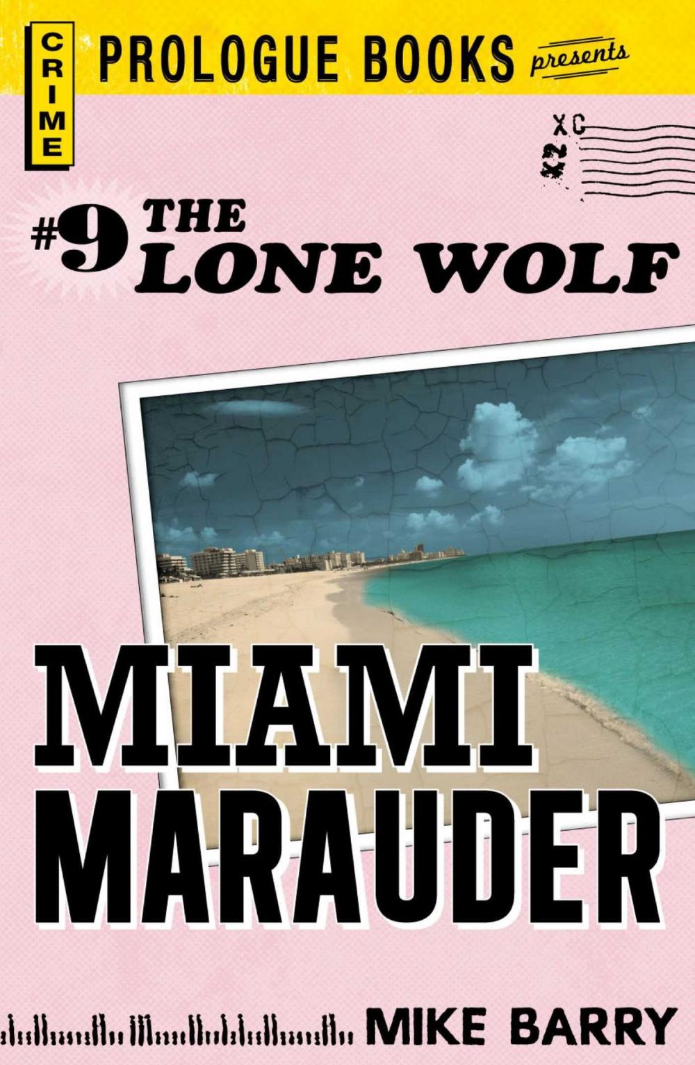 Big bigCover of Lone Wolf #9: Miami Marauder