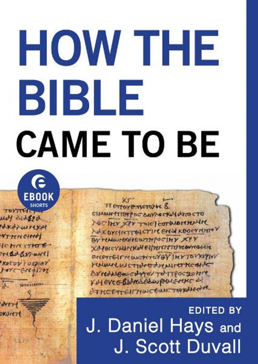 Big bigCover of How the Bible Came to Be (Ebook Shorts)