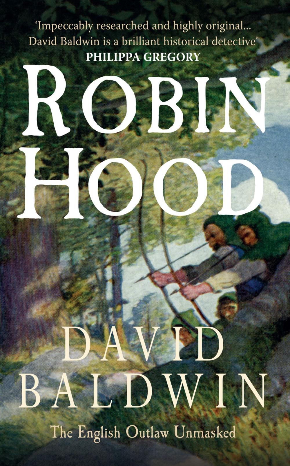 Big bigCover of Robin Hood: The English Outlaw Unmasked